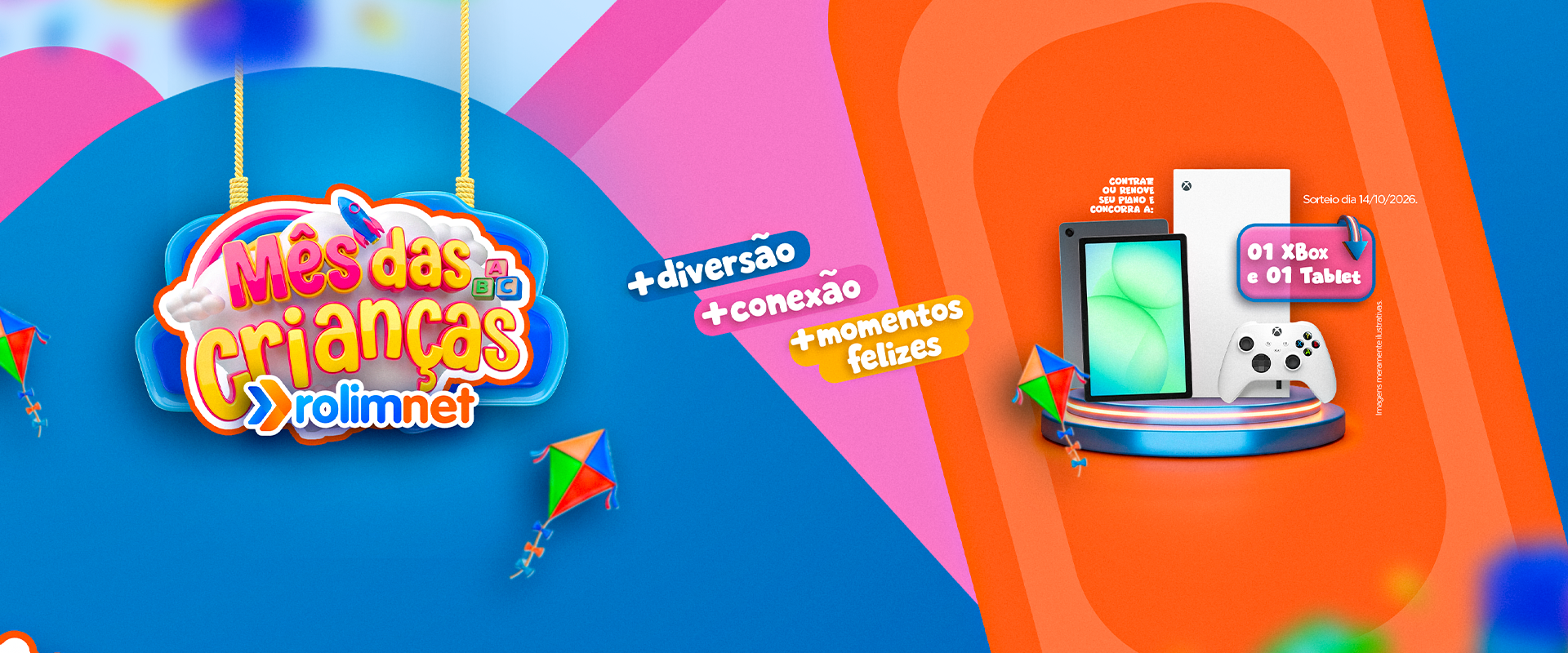 Mês das Crianças Rolim Net: diversão que vale prêmios!